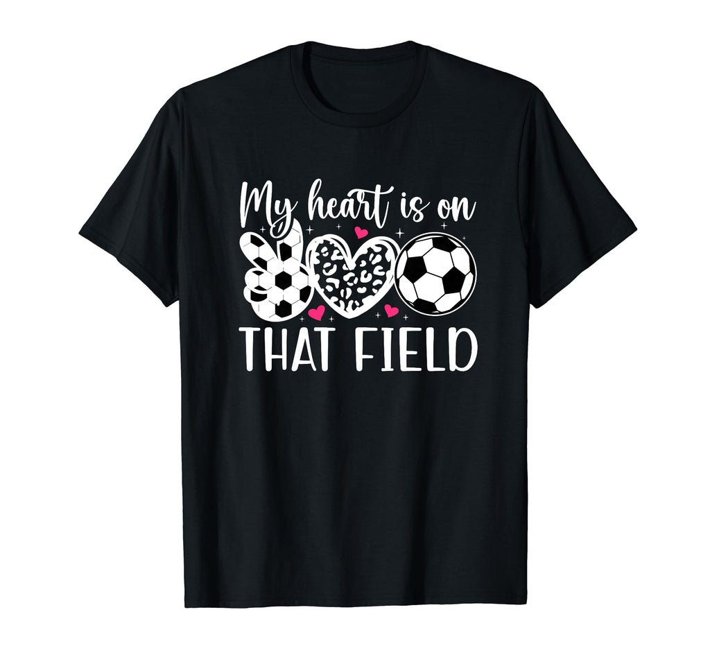 That Field Soccer Mom Soccer Player T-Shirt - Streetwear Style for Adults - T-Shirt, Sweatshirt, Hoodie