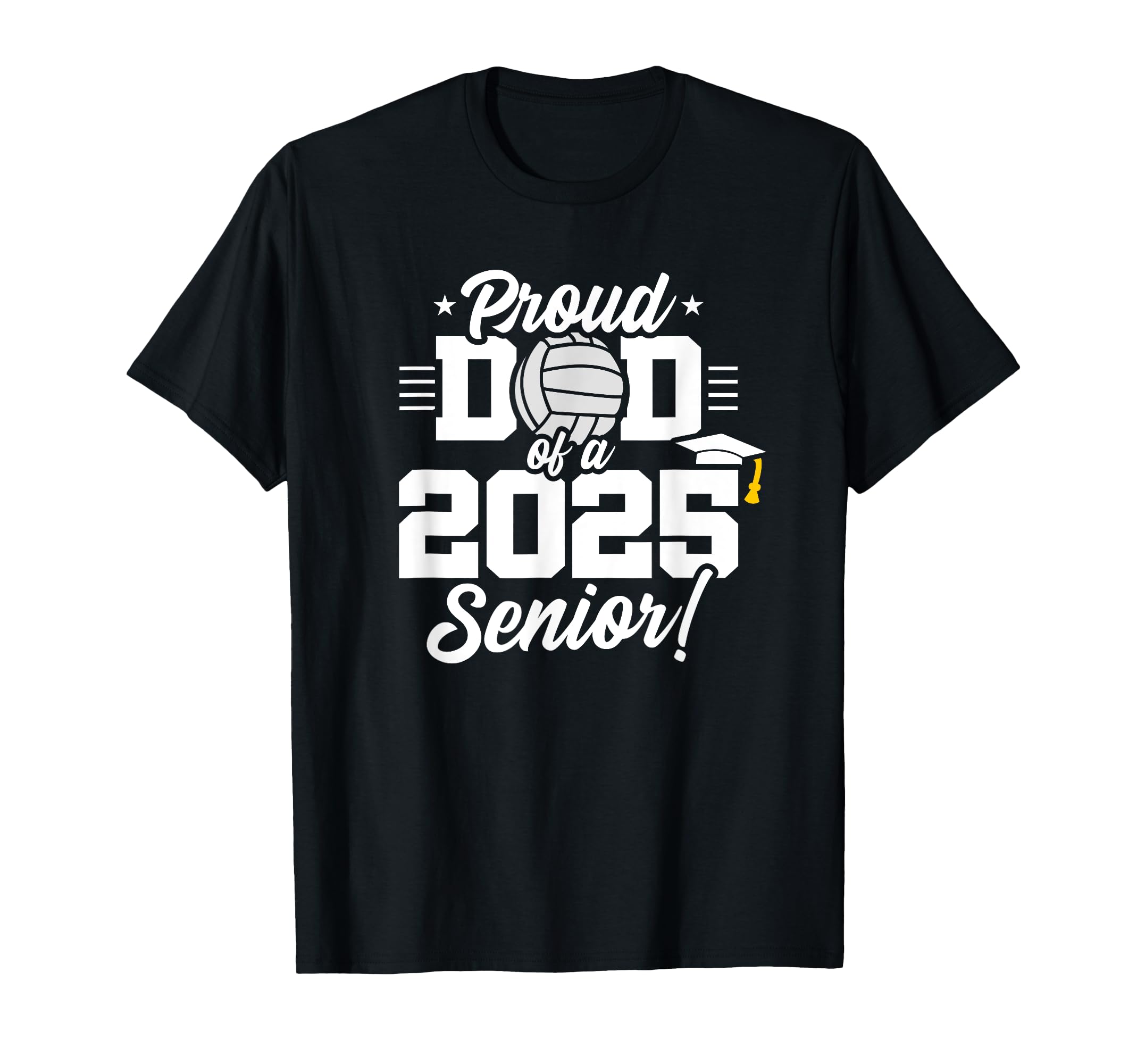 Class 2025 Senior Year Volleyball Dad T-Shirt - Minimalist Print Unisex - T-Shirt, Sweatshirt, Hoodie