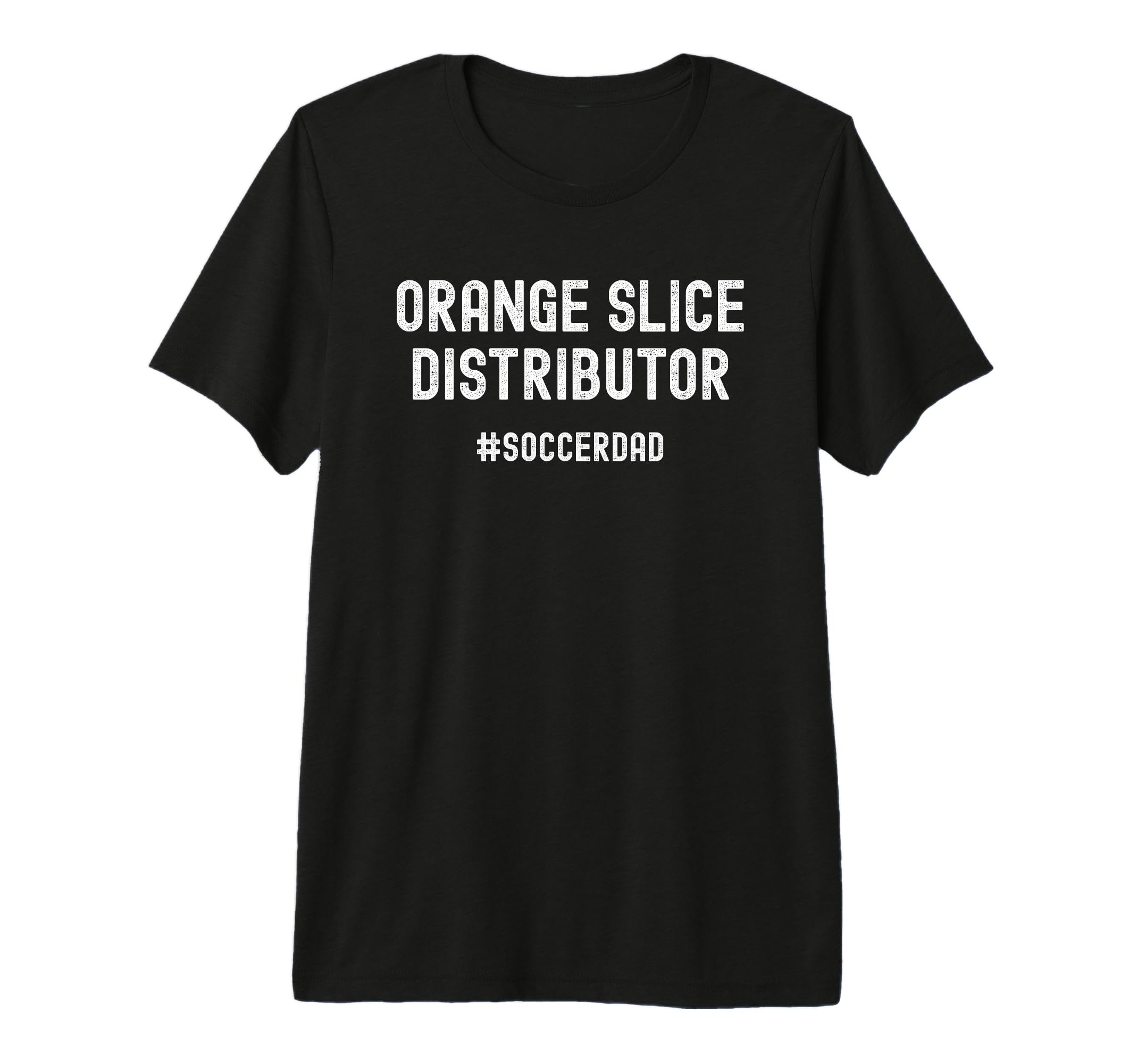 Mens Orange Slice Distributor Soccer Dad T-Shirt - Graphic Print Unisex - T-Shirt, Sweatshirt, Hoodie