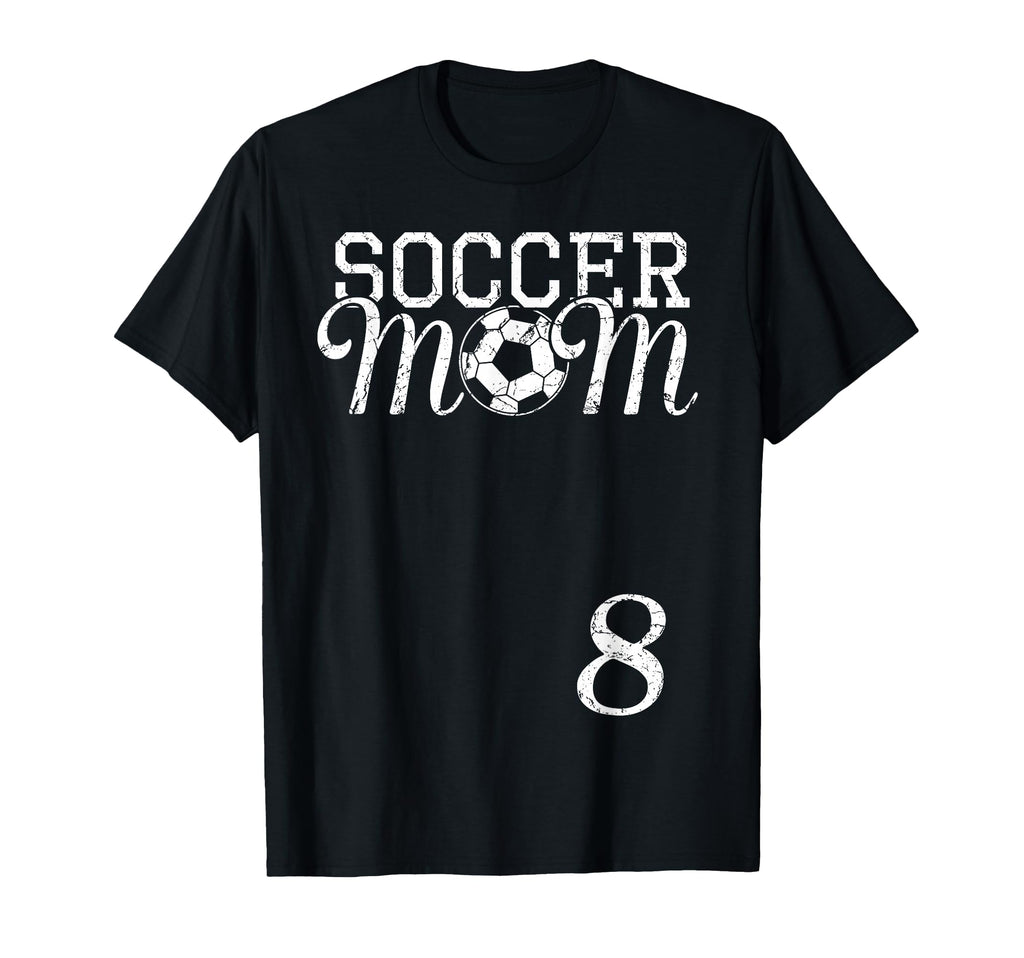 Soccer Mom Jersey Number 8 Favorite Player T-Shirt - Graphic Print Unisex - T-Shirt, Sweatshirt, Hoodie