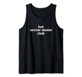 Hot Soccer Moms Club Must Haves T-Shirt - Aesthetic Graphic Men Women - T-Shirt, Sweatshirt, Hoodie