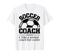 Soccer Coach T-Shirt - Aesthetic Graphic Men Women - T-Shirt, Sweatshirt, Hoodie