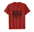 Born To Bend Nets Soccer Goal Striker T-Shirt - Fun Novelty Design Unisex - T-Shirt, Sweatshirt, Hoodie