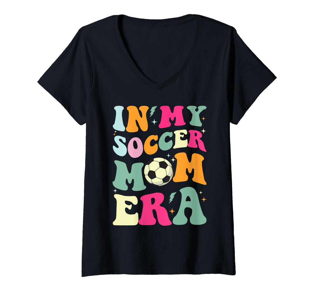 My Soccer Mom Era Team Ball Gift T-Shirt - Streetwear Style Men Women - T-Shirt, Sweatshirt, Hoodie