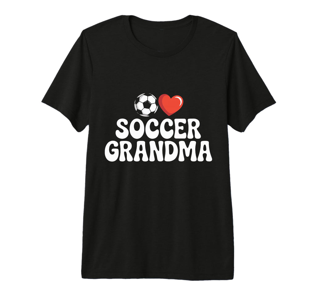 Proud Soccer Grandma Family Sport T-Shirt - Graphic Print for Adults - T-Shirt, Sweatshirt, Hoodie