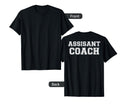 Assistant Coach Logo Back T-Shirt - Fun Novelty Design for Adults - T-Shirt, Sweatshirt, Hoodie