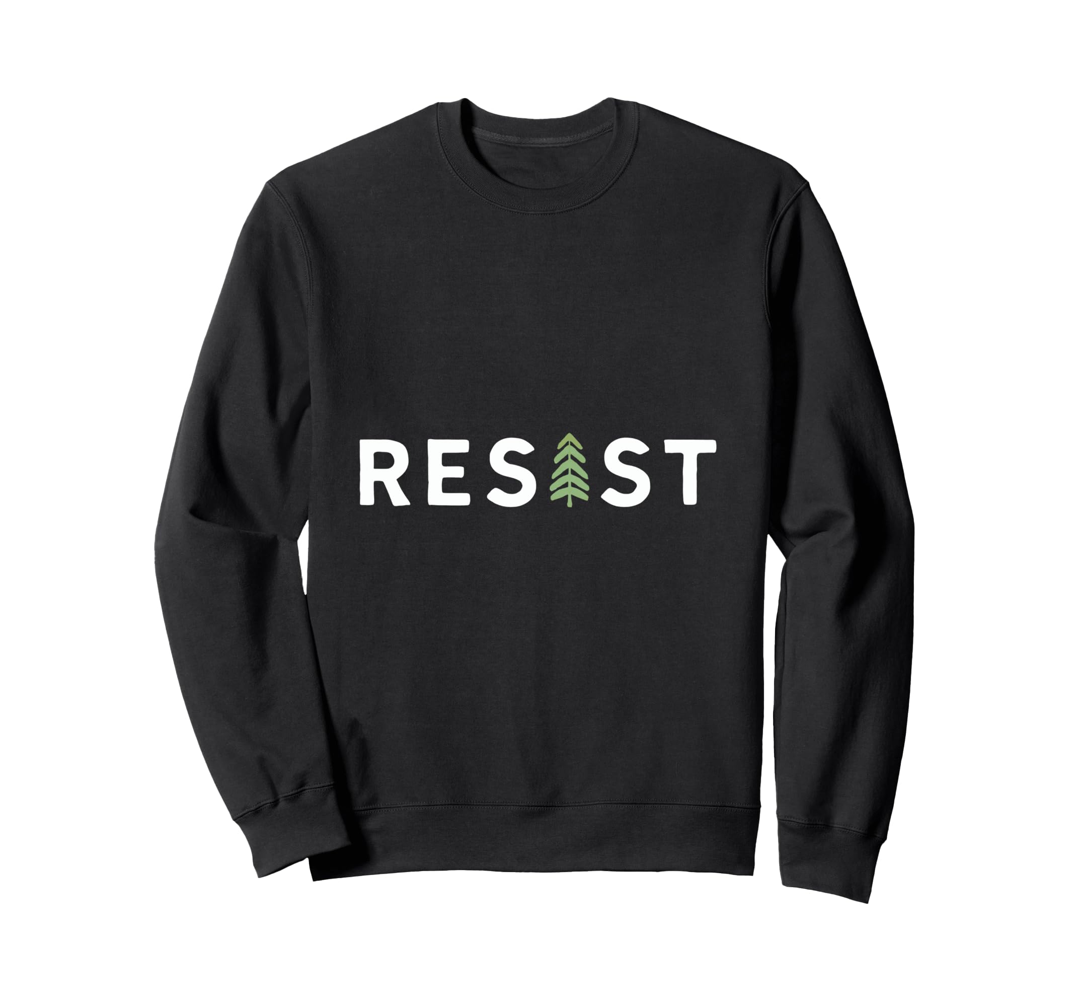 Resist National Parks Freedom Sweatshirt - Streetwear Style for Adults - T-Shirt, Sweatshirt, Hoodie