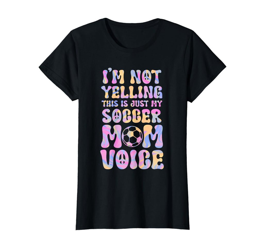 Im Not Yelling This Is Just My Soccer T-Shirt - Trendy Graphic for Adults - T-Shirt, Sweatshirt, Hoodie