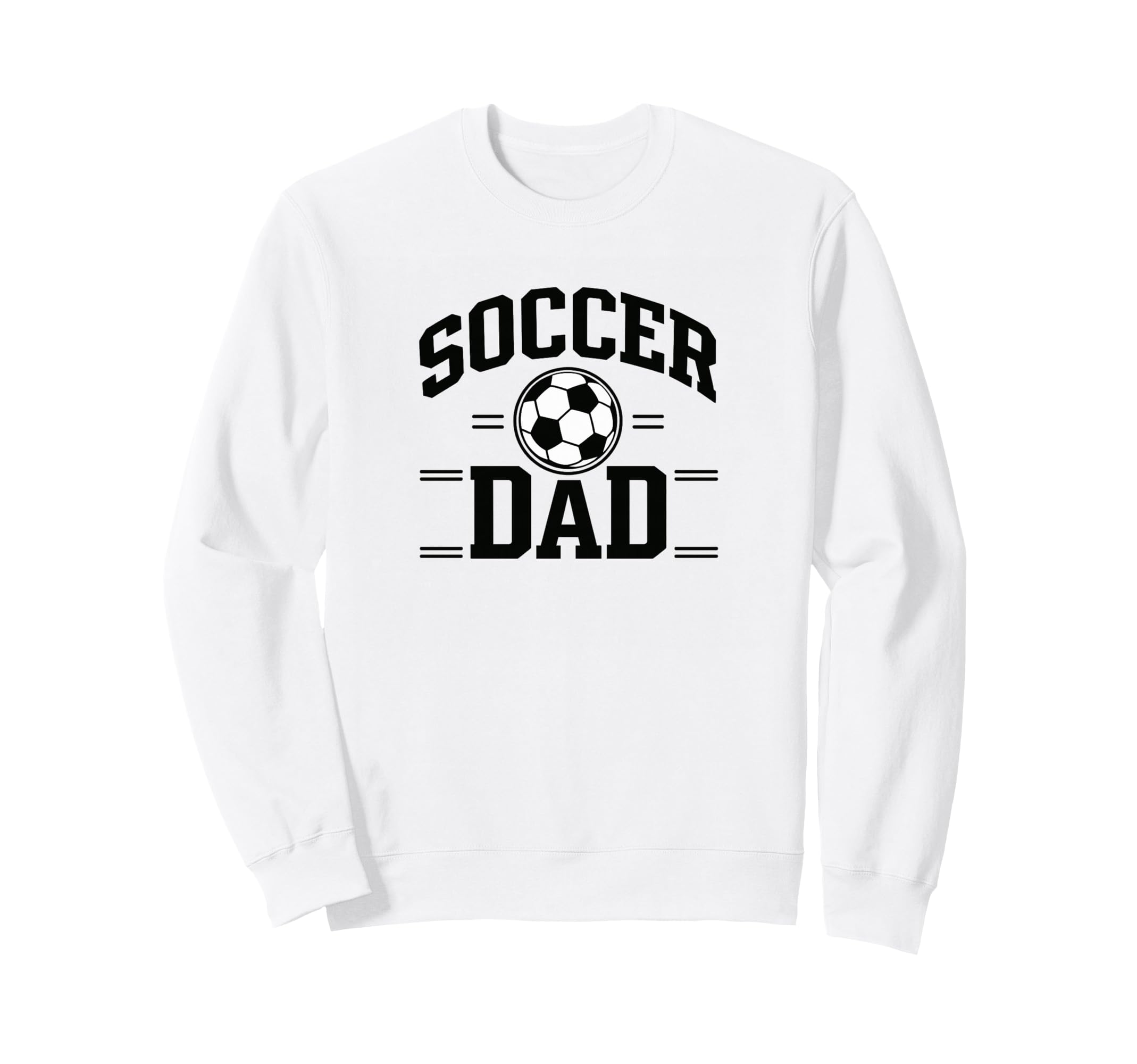 Soccer Dad White Sports Dad Game Sweatshirt - Minimalist Print for Adults - T-Shirt, Sweatshirt, Hoodie
