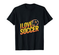 I Love Soccer Enthusiast Expression T-Shirt - Streetwear Style Unisex - T-Shirt, Sweatshirt, Hoodie