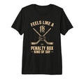 Feels Like Penalty Box Kind Day Ice T-Shirt - Streetwear Style for Adults - T-Shirt, Sweatshirt, Hoodie