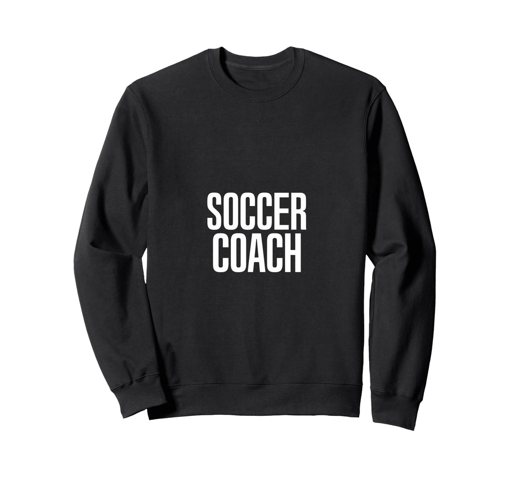 Soccer Coach Sweatshirt - Minimalist Print for Adults - T-Shirt, Sweatshirt, Hoodie