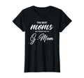 G Mom Best Moms Get Promoted To G Mom T-Shirt - Trendy Graphic for Adults - T-Shirt, Sweatshirt, Hoodie