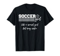 Soccer Like Normal But Way Cooler T-Shirt - Trendy Graphic Men Women - T-Shirt, Sweatshirt, Hoodie
