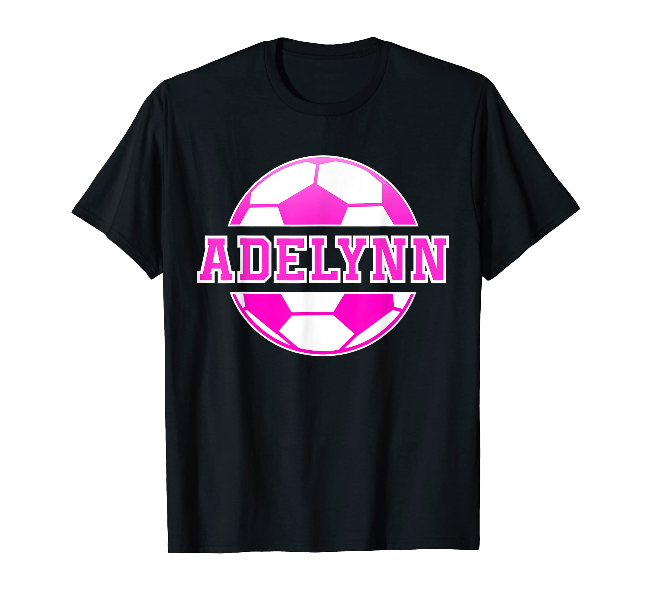 Adelynn Name Soccer Play T-Shirt - Casual Everyday Wear for Adults - T-Shirt, Sweatshirt, Hoodie