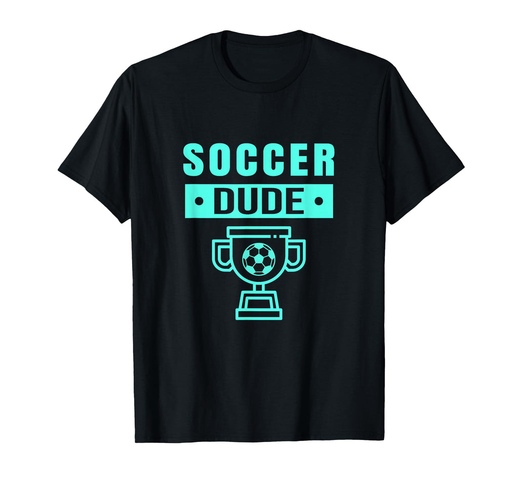 Soccer Dude Dude Soccer Dude T-Shirt - Custom Art Print for Adults - T-Shirt, Sweatshirt, Hoodie