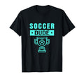 Soccer Dude Dude Soccer Dude T-Shirt - Custom Art Print for Adults - T-Shirt, Sweatshirt, Hoodie
