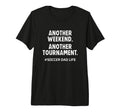 Mens Soccer Dad Life Another Weekend T-Shirt - Aesthetic Graphic Men Women - T-Shirt, Sweatshirt, Hoodie