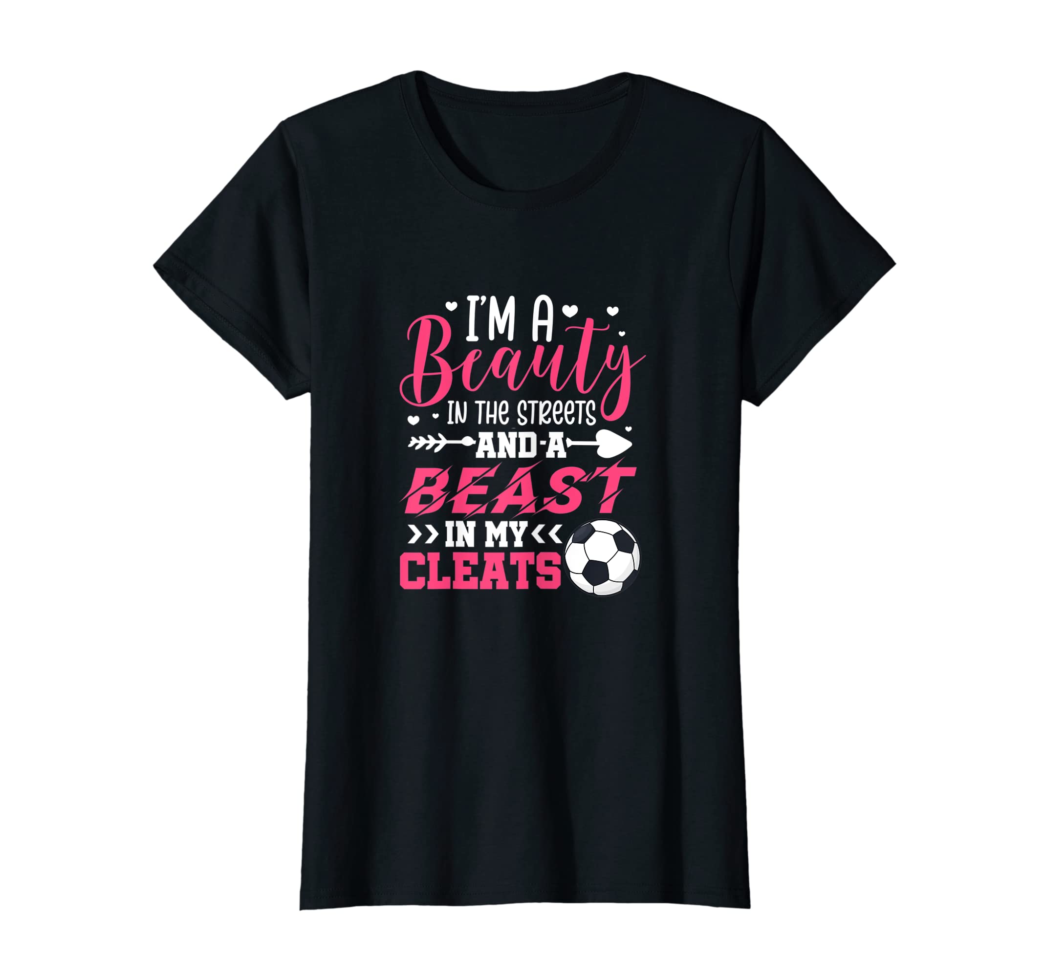 Im Beauty Streets And Beast My T-Shirt - Fun Novelty Design for Adults - T-Shirt, Sweatshirt, Hoodie