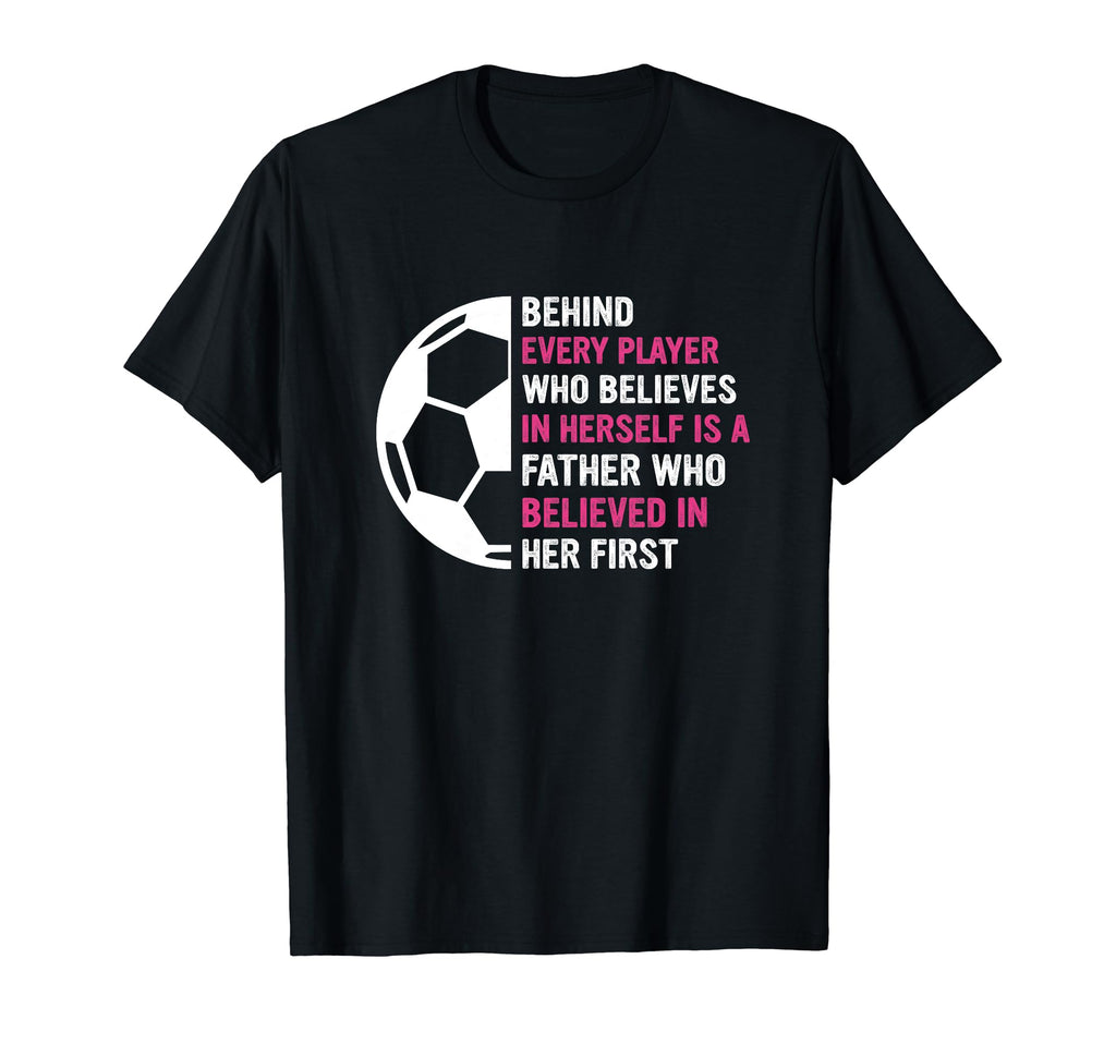 Behind Every Player Is Father T-Shirt - Aesthetic Graphic for Adults - T-Shirt, Sweatshirt, Hoodie
