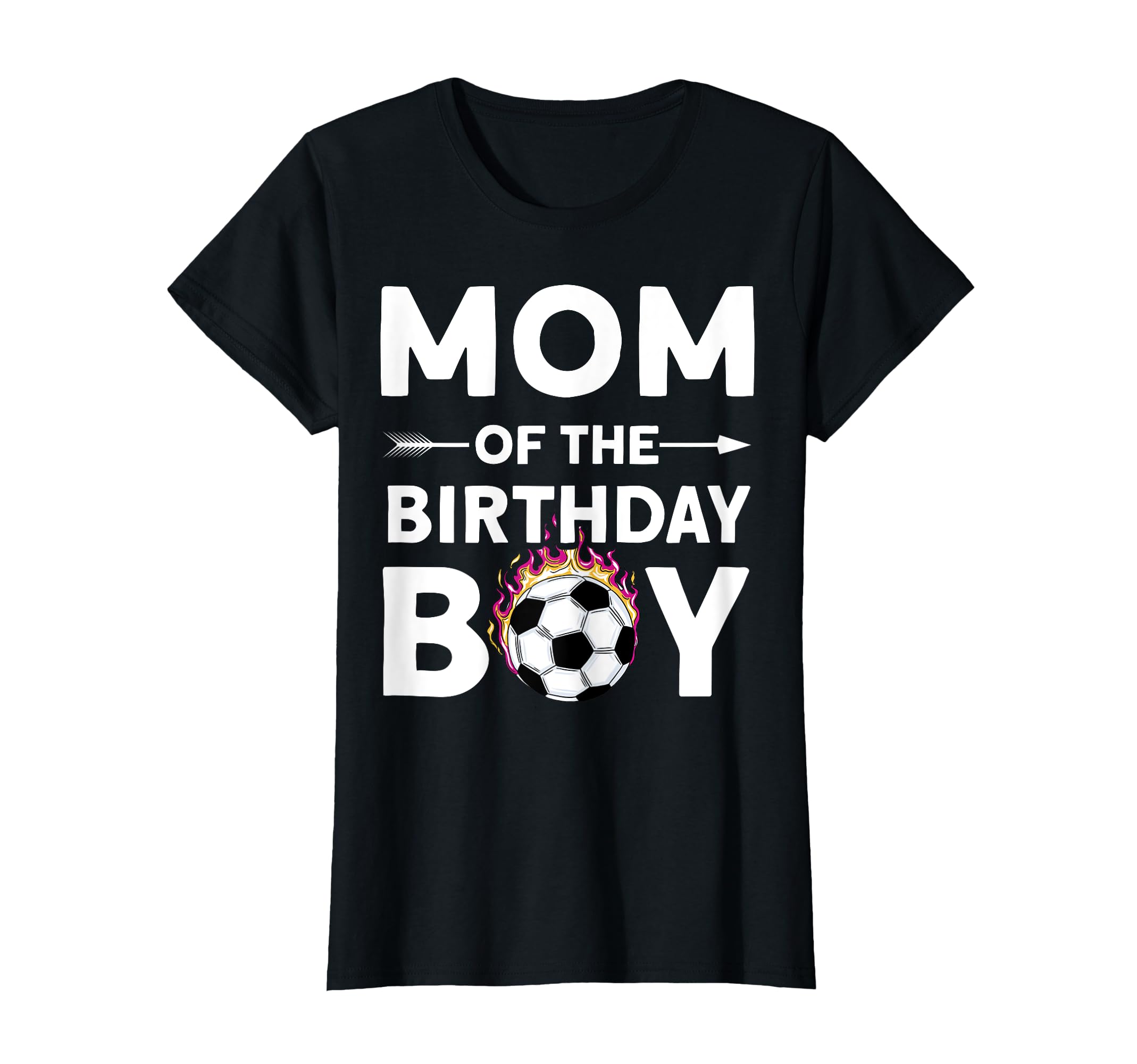 Mom Birthday Soccer Family Love T-Shirt - Trendy Graphic Men Women - T-Shirt, Sweatshirt, Hoodie