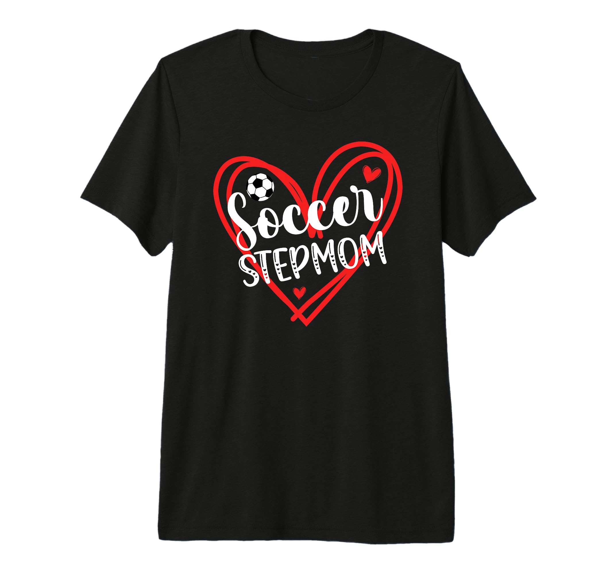Soccer Stepmom Soccer Player Step Mother T-Shirt - Graphic Print Men Women - T-Shirt, Sweatshirt, Hoodie