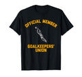 Member Goalkeepers Union Soccer T-Shirt - Graphic Print for Adults - T-Shirt, Sweatshirt, Hoodie