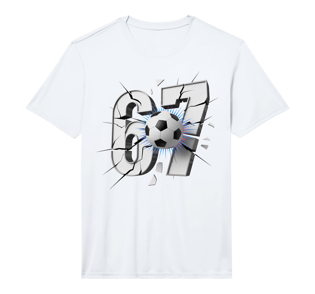 67 Soccer Six Seven 6 7 Performance T-Shirt - Graphic Print Unisex - T-Shirt, Sweatshirt, Hoodie