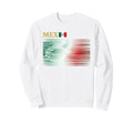 Mexico Flag Mexican Hispanic Pride Sweatshirt - Casual Everyday Wear Unisex - T-Shirt, Sweatshirt, Hoodie