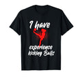 Funny Soccer Football I Have Experience T-Shirt - Custom Art Print Unisex - T-Shirt, Sweatshirt, Hoodie