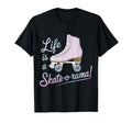 Life Is Skate O Rama T-Shirt - Streetwear Style Unisex - T-Shirt, Sweatshirt, Hoodie