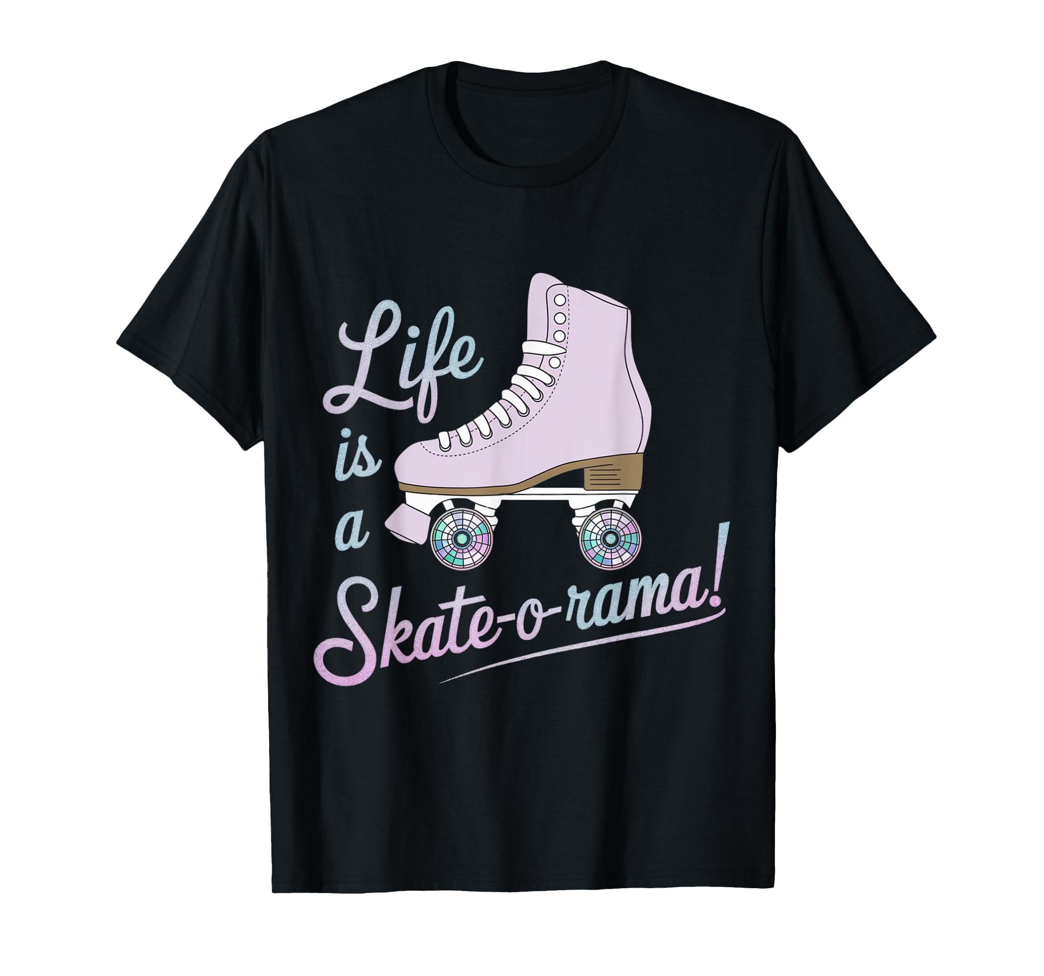 Life Is Skate O Rama T-Shirt - Streetwear Style Unisex - T-Shirt, Sweatshirt, Hoodie