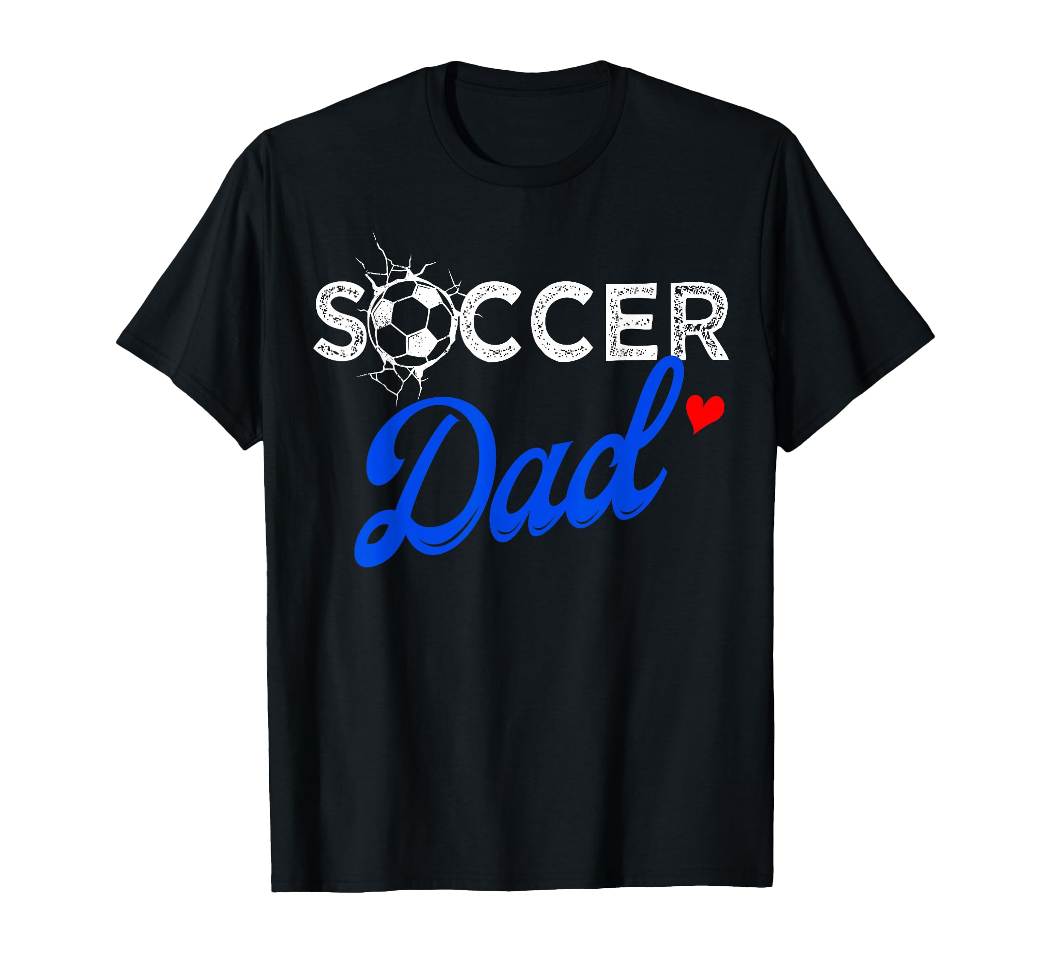 Funny Sports Player Soccer Dad T-Shirt - Custom Art Print Men Women - T-Shirt, Sweatshirt, Hoodie
