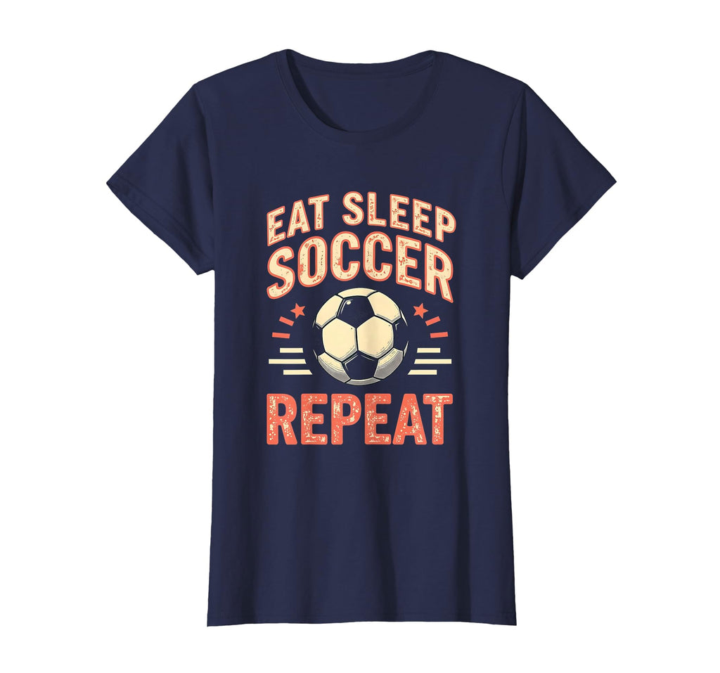 Eat Sleep Soccer Repeat Mens Soccer T-Shirt - Aesthetic Graphic for Adults - T-Shirt, Sweatshirt, Hoodie
