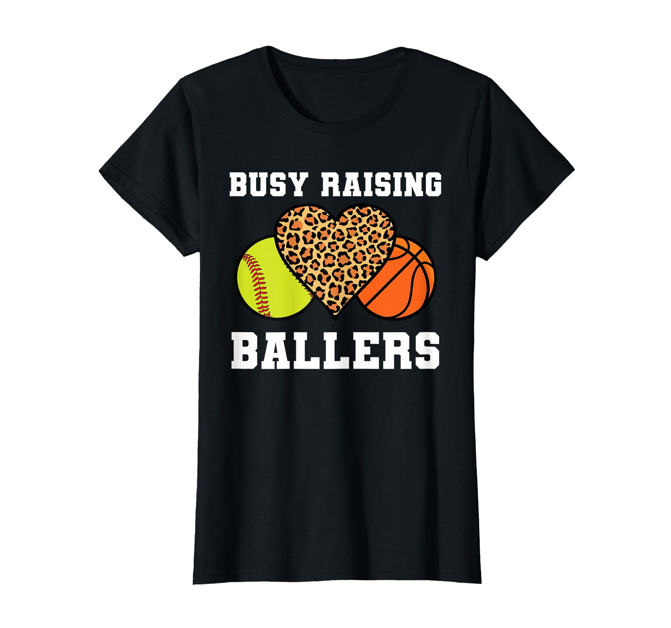 Busy Raising Ballers Softball T-Shirt - Novelty Apparel Men Women - T-Shirt, Sweatshirt, Hoodie