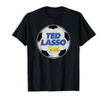 Ted Lasso Soccer Coach T-Shirt - Minimalist Print for Adults - T-Shirt, Sweatshirt, Hoodie