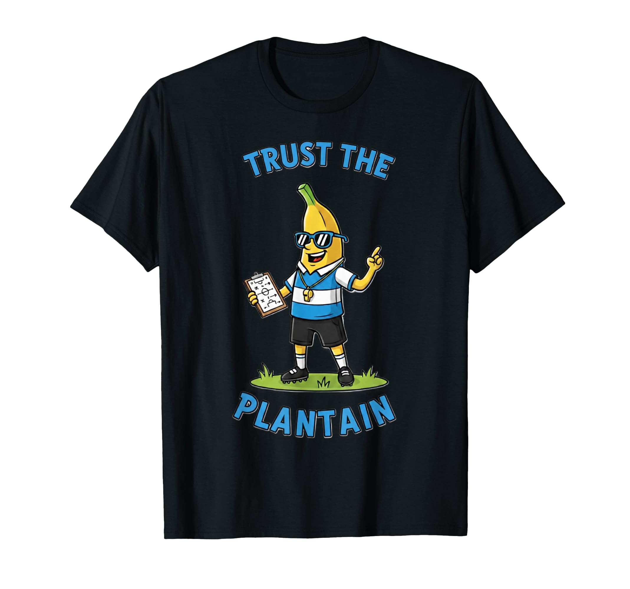 Funny Soccer Coach Banana Trust T-Shirt - Custom Art Print for Adults - T-Shirt, Sweatshirt, Hoodie