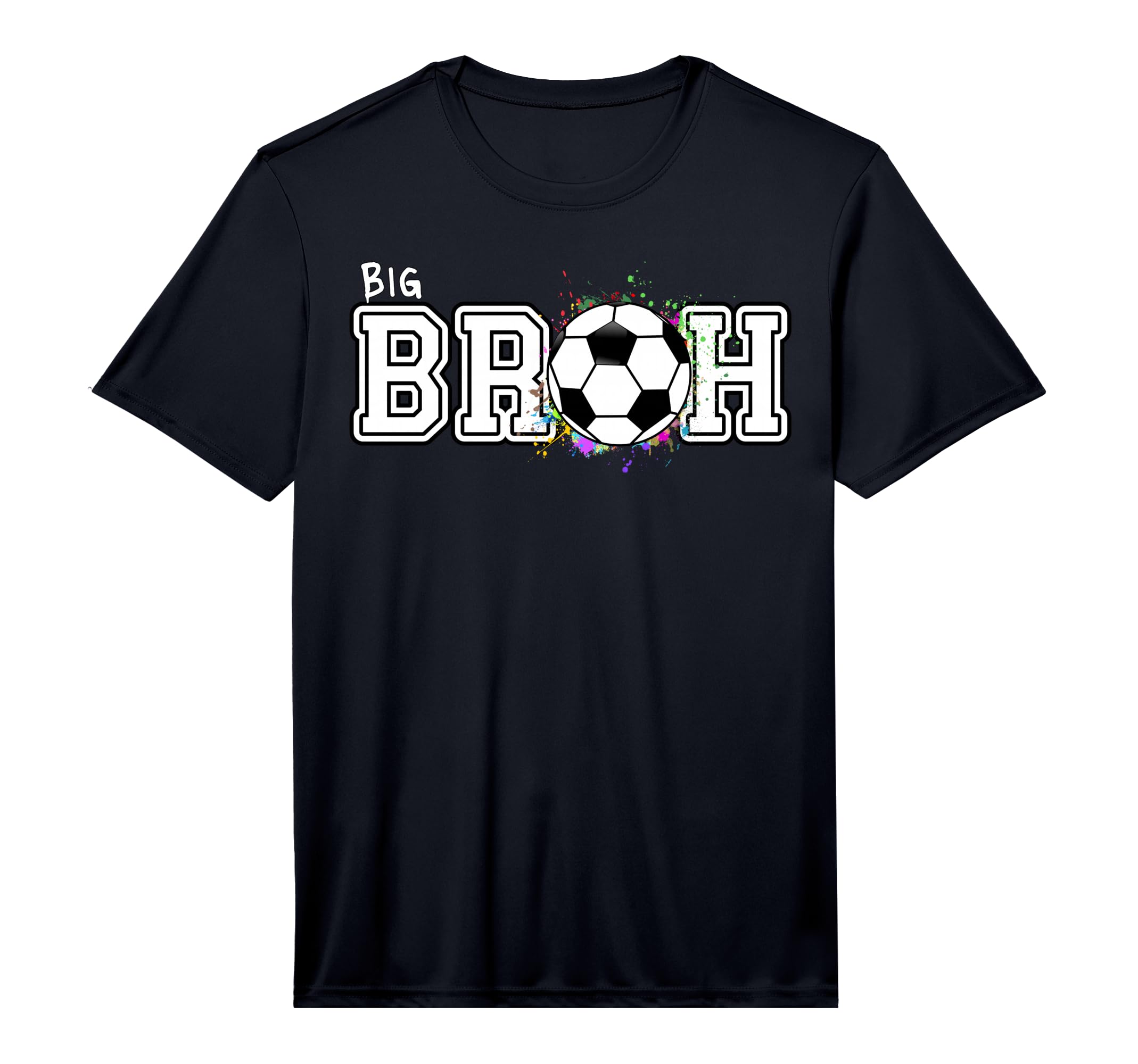 Soccer Big Bruh 1St Birthday T-Shirt - Casual Everyday Wear Men Women - T-Shirt, Sweatshirt, Hoodie