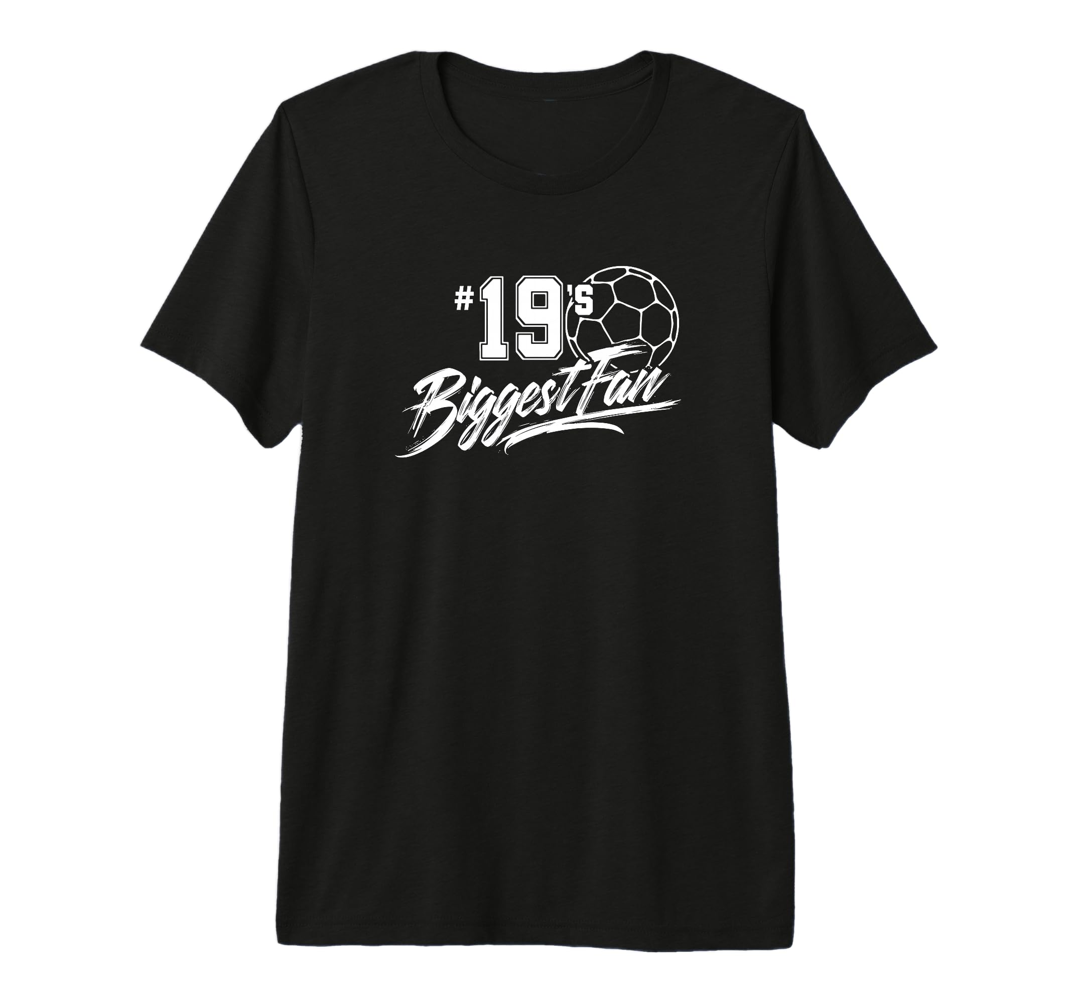Number 19S Biggest Fan Soccer Player T-Shirt - Streetwear Style for Adults - T-Shirt, Sweatshirt, Hoodie