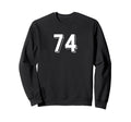 Number 74 80S 90S Soccer Team Sweatshirt - Fun Novelty Design Unisex - T-Shirt, Sweatshirt, Hoodie