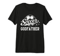 Soccer Godfather Soccer Dad Tri Blend T-Shirt - Aesthetic Graphic Men Women - T-Shirt, Sweatshirt, Hoodie