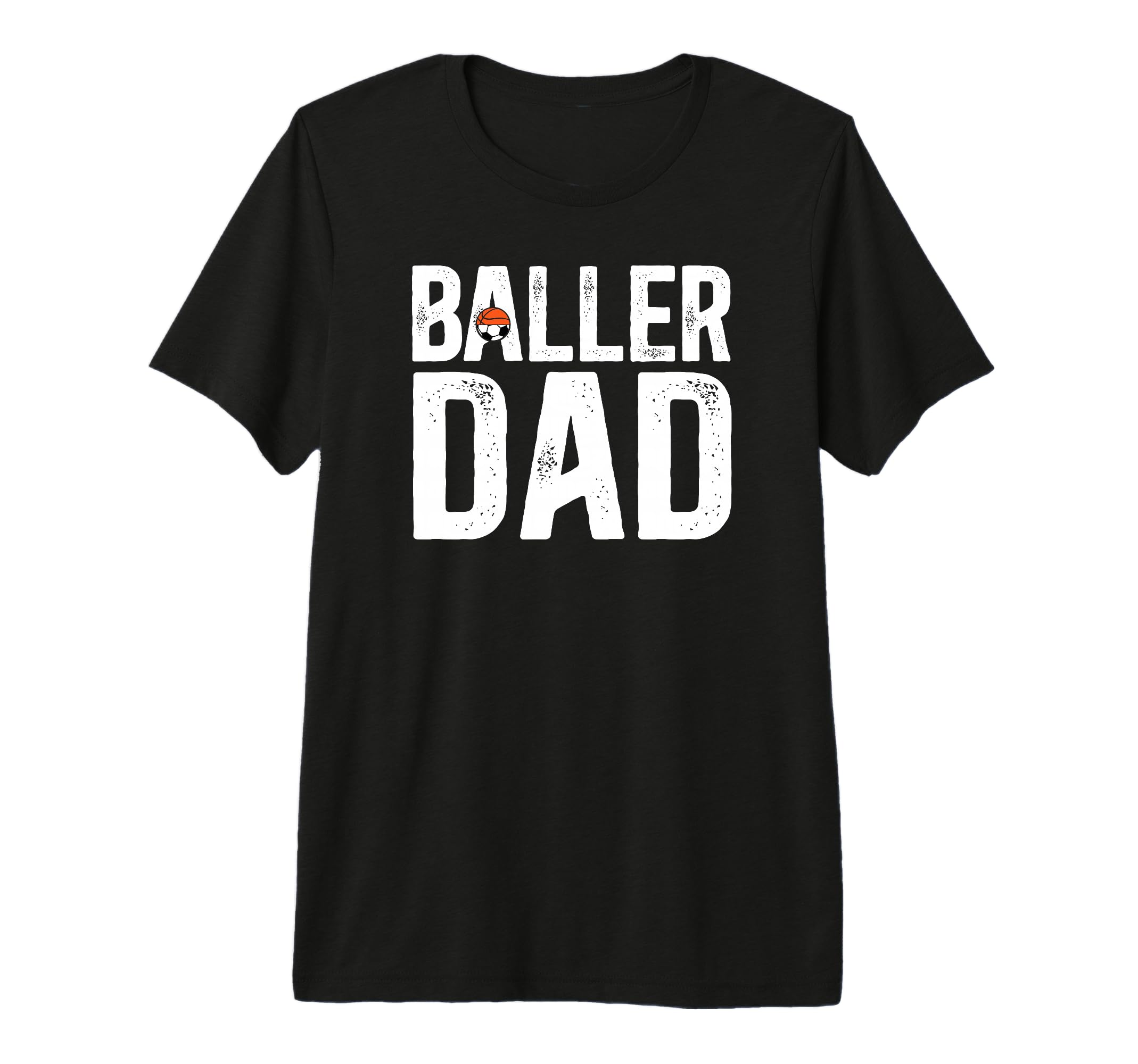 Mens Baller Dad Proud Soccer Basketball T-Shirt - Graphic Print for Adults - T-Shirt, Sweatshirt, Hoodie