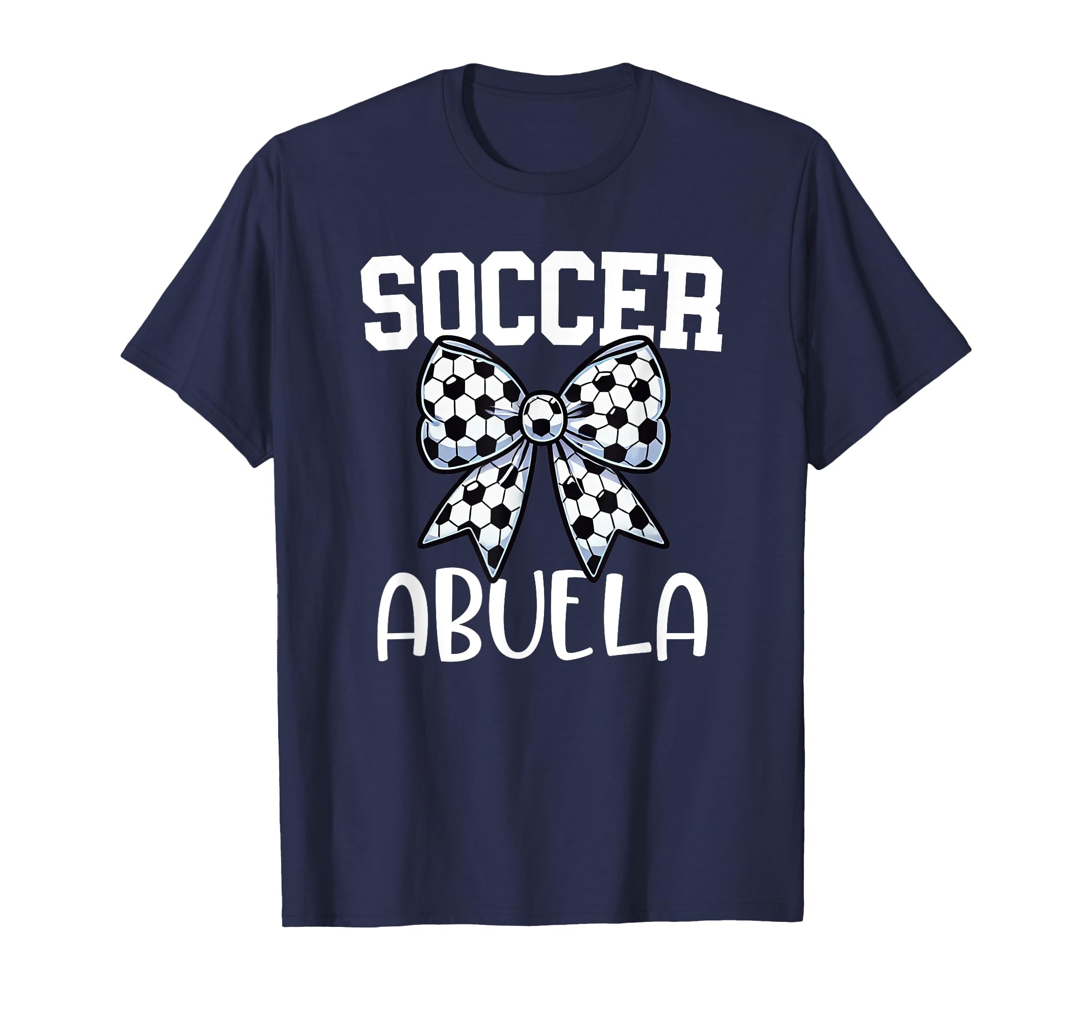 Soccer Abuela Game Day Grandma Soccer T-Shirt - Novelty Apparel Unisex - T-Shirt, Sweatshirt, Hoodie