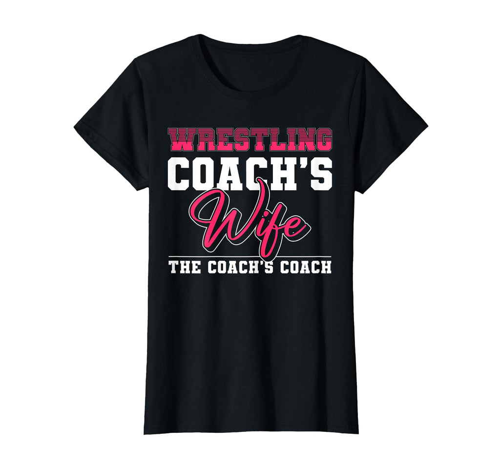 Wrestling Coach Wife Coachs Coach T-Shirt - Trendy Graphic for Adults - T-Shirt, Sweatshirt, Hoodie