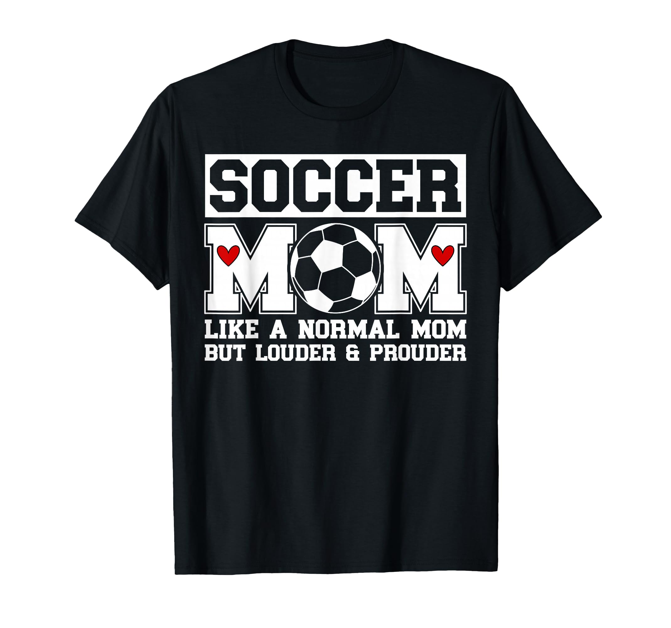 Soccer Mom Soccer Player Mom T-Shirt - Novelty Apparel for Adults - T-Shirt, Sweatshirt, Hoodie