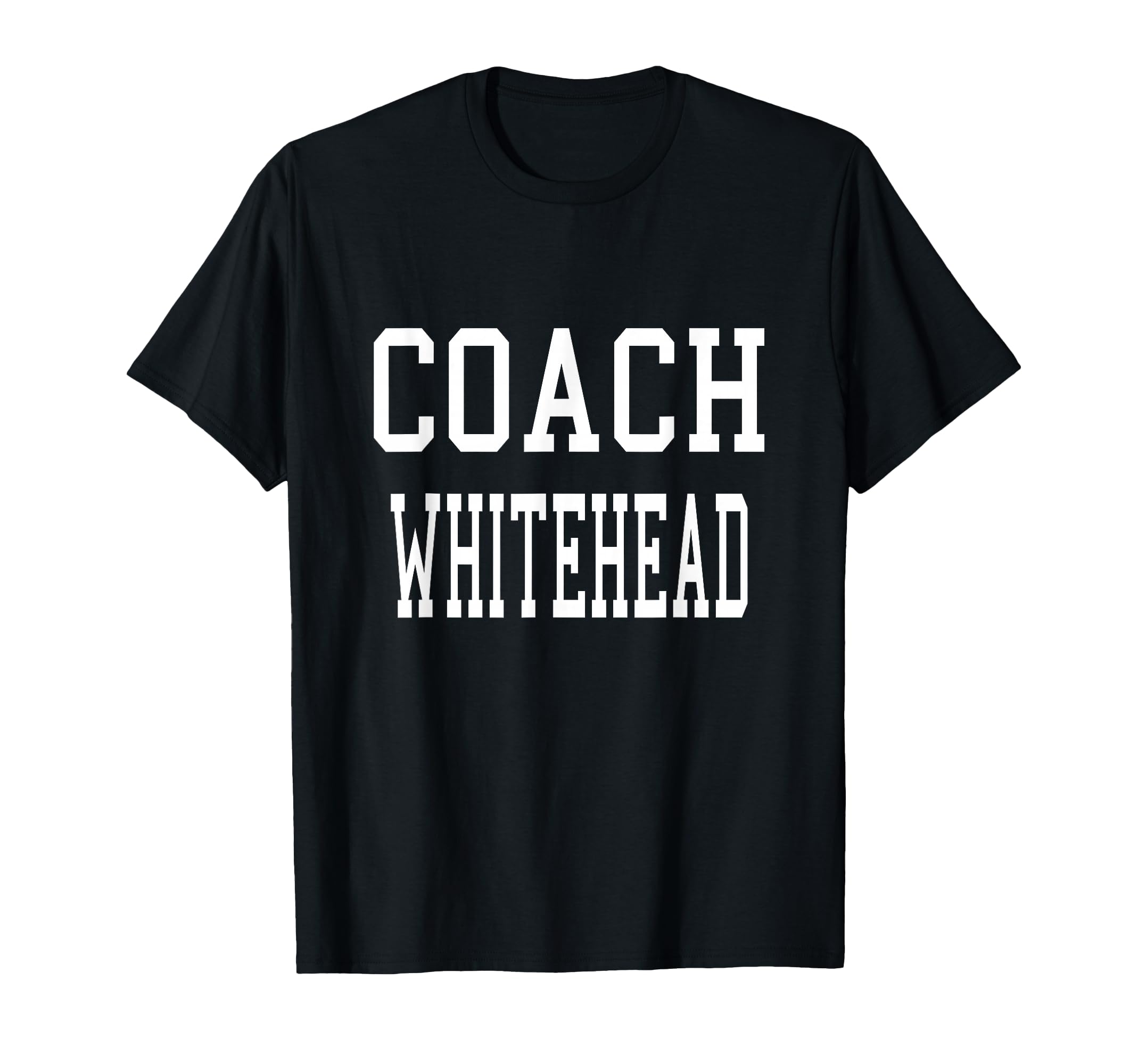 Coach Whitehead Custom Football T-Shirt - Casual Everyday Wear for Adults - T-Shirt, Sweatshirt, Hoodie