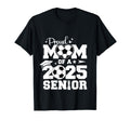 Proud Mom 2025 Senior Soccer Ball T-Shirt - Graphic Print Men Women - T-Shirt, Sweatshirt, Hoodie