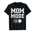 Mom Mode Funny Soon To Be Mama Gifts T-Shirt - Minimalist Print for Adults - T-Shirt, Sweatshirt, Hoodie