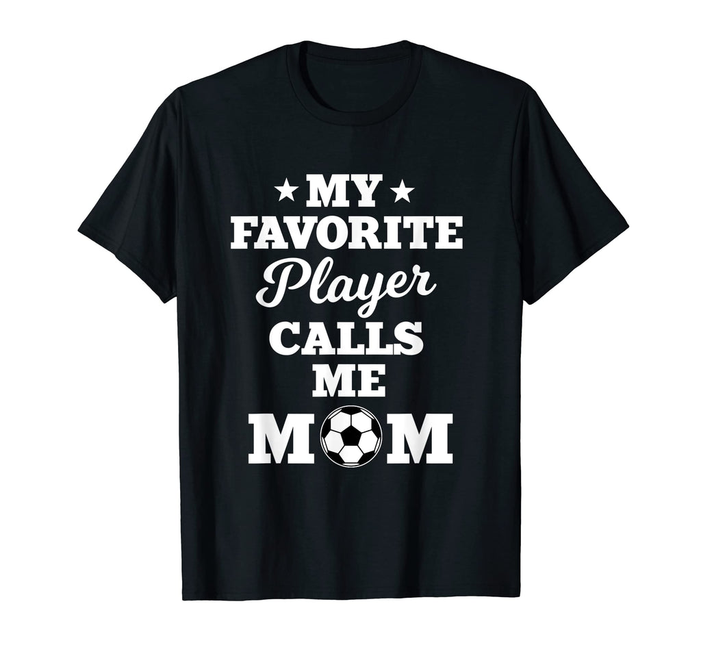 My Favorite Player Calls Me Mom T-Shirt - Minimalist Print Men Women - T-Shirt, Sweatshirt, Hoodie