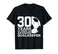Soccer 30 Years Awesome Soccer T-Shirt - Fun Novelty Design Men Women - T-Shirt, Sweatshirt, Hoodie
